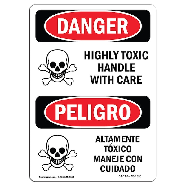 Safety Sign, OSHA, 24" Height, Rigid Plastic, Highly Toxic Handle With Care Spanish